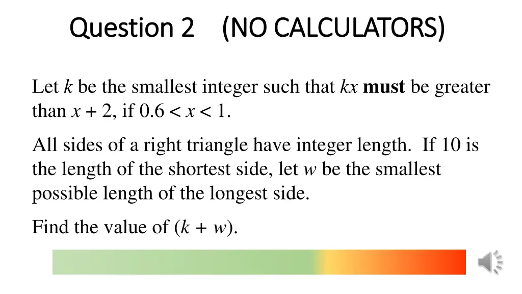 question 2 no calculators question