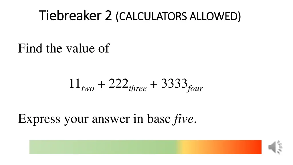 tiebreaker 2 tiebreaker 2 calculators allowed