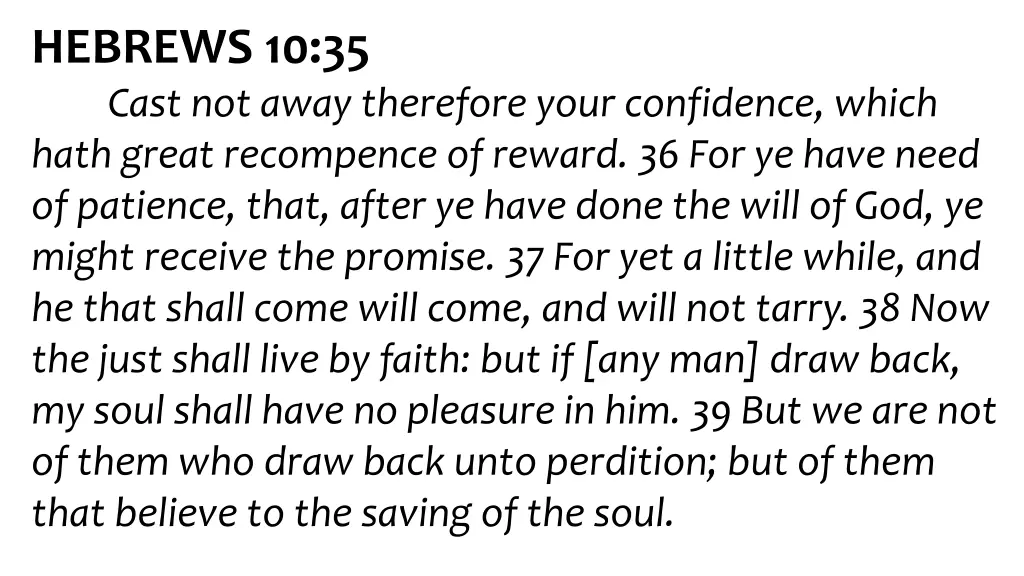 hebrews 10 35 cast not away therefore your
