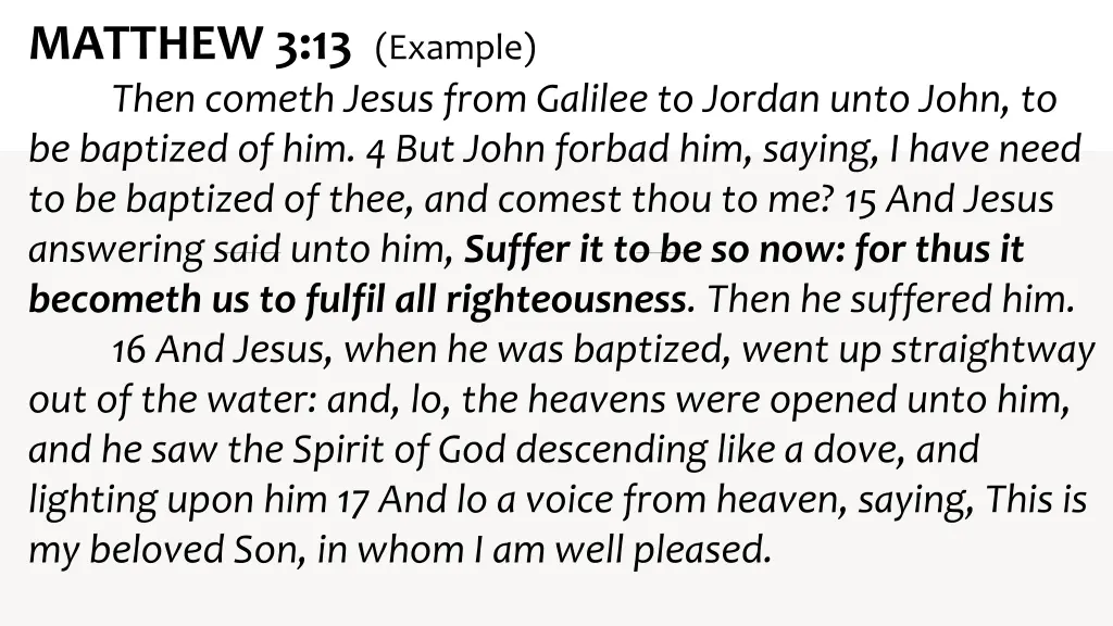 matthew 3 13 example then cometh jesus from