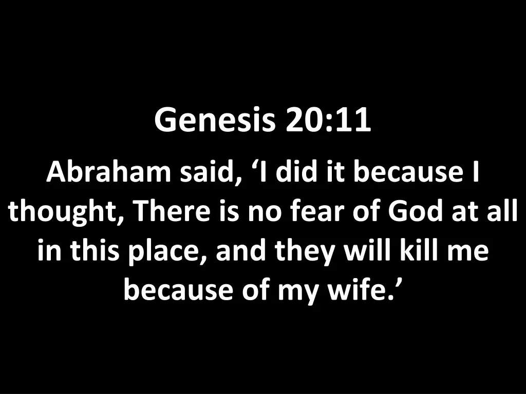 genesis 20 11 abraham said i did it because