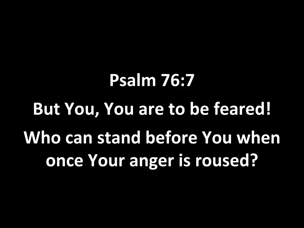 psalm 76 7