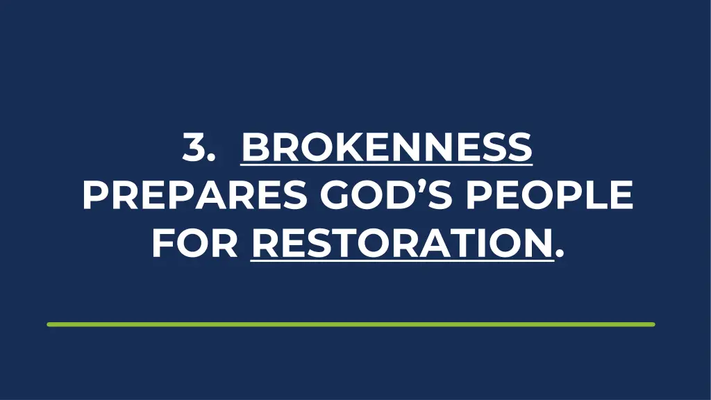 3 brokenness prepares god s people for restoration