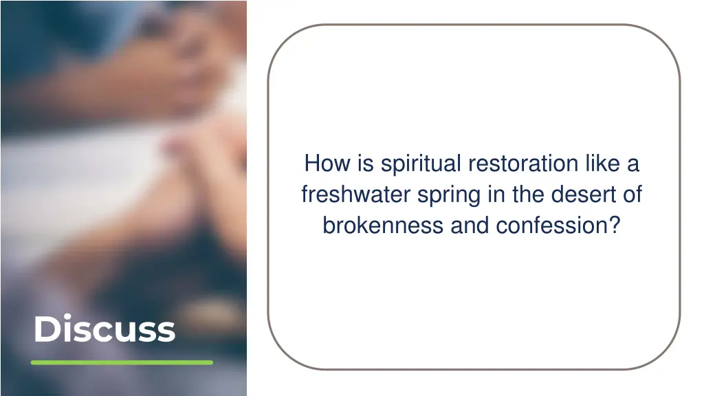 how is spiritual restoration like a freshwater