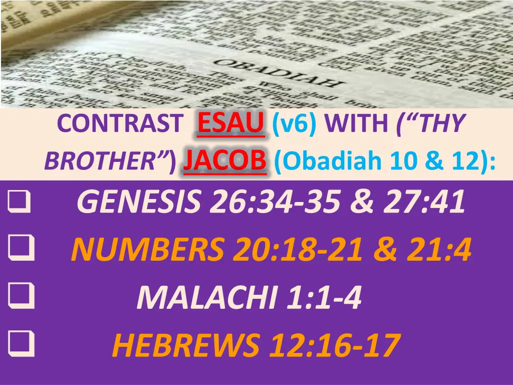 contrast esau v6 with thy brother jacob obadiah