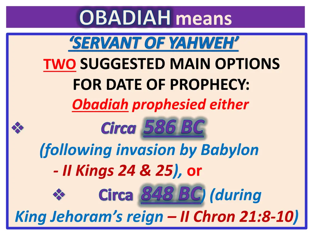 obadiah means servant of yahweh two suggested
