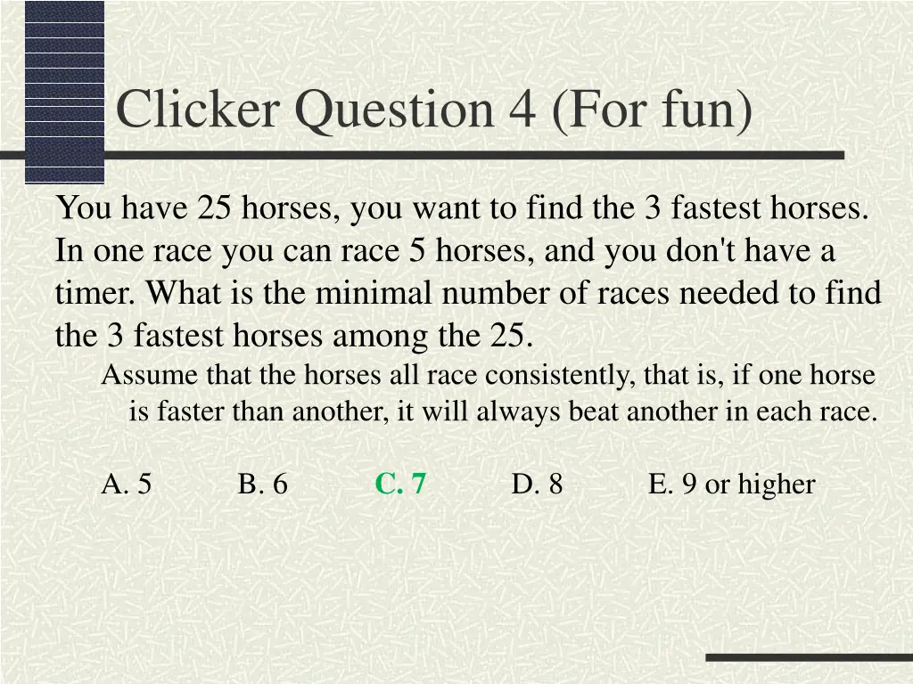 clicker question 4 for fun