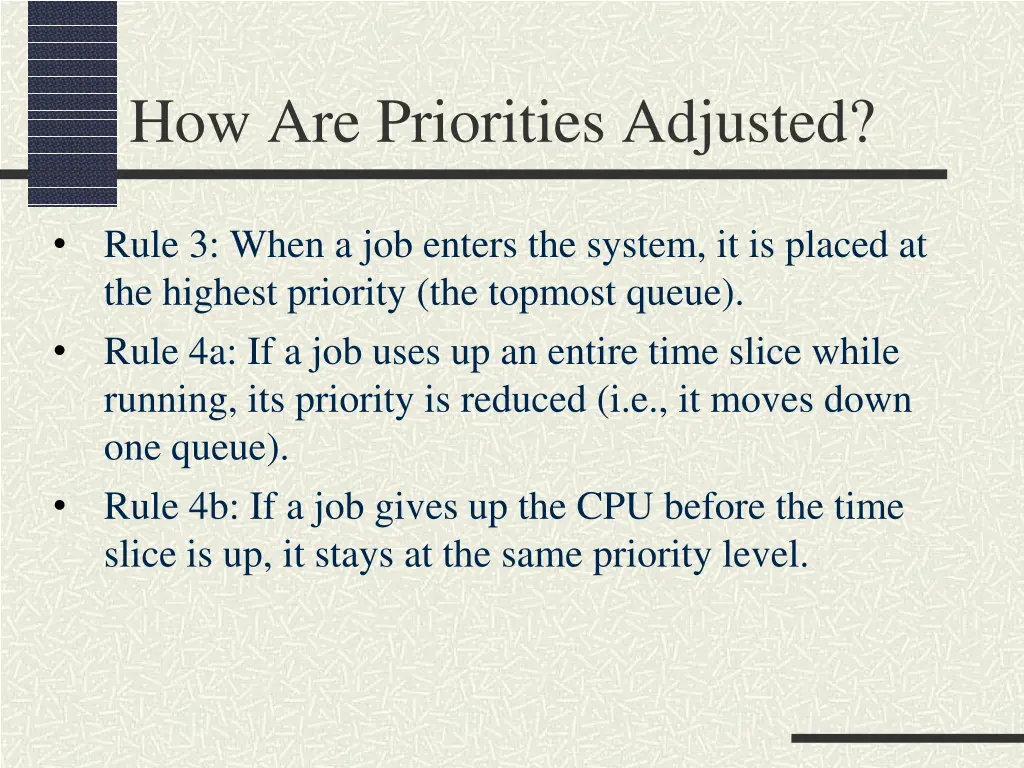 how are priorities adjusted