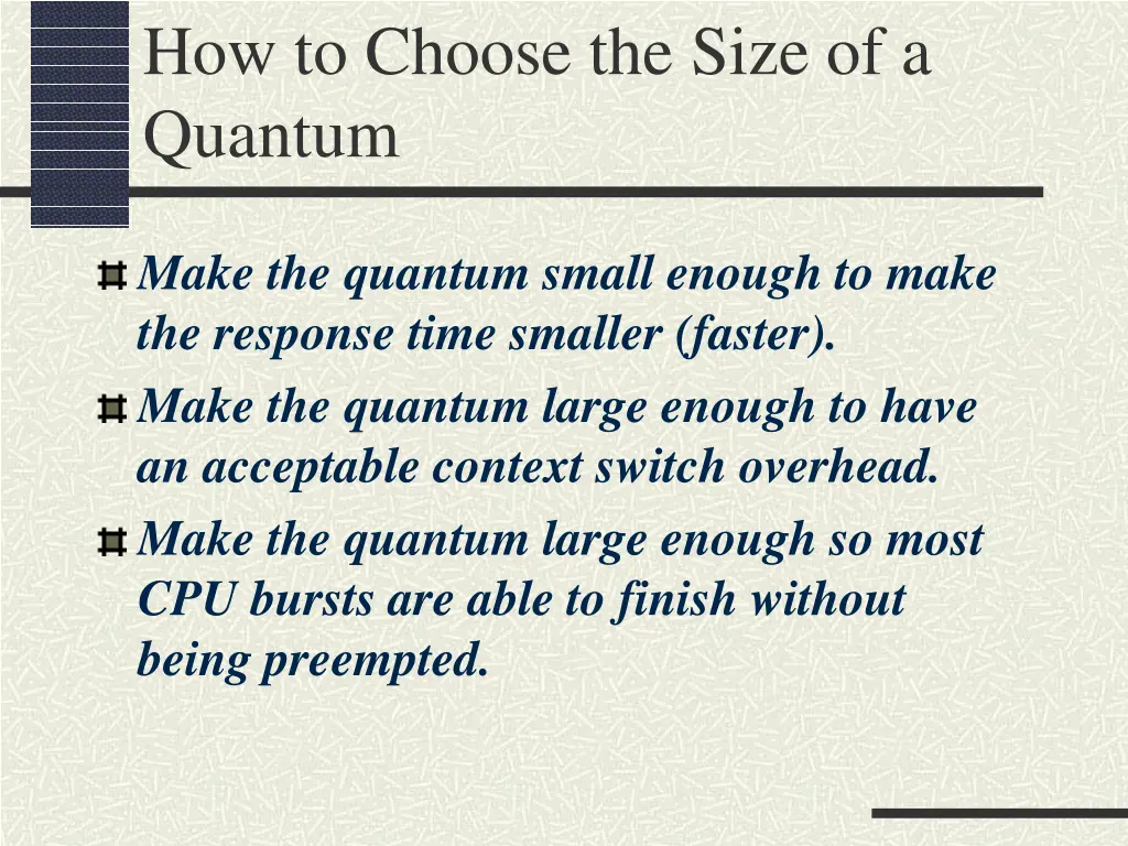how to choose the size of a quantum