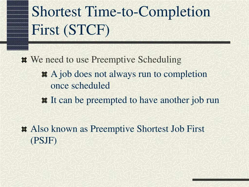 shortest time to completion first stcf