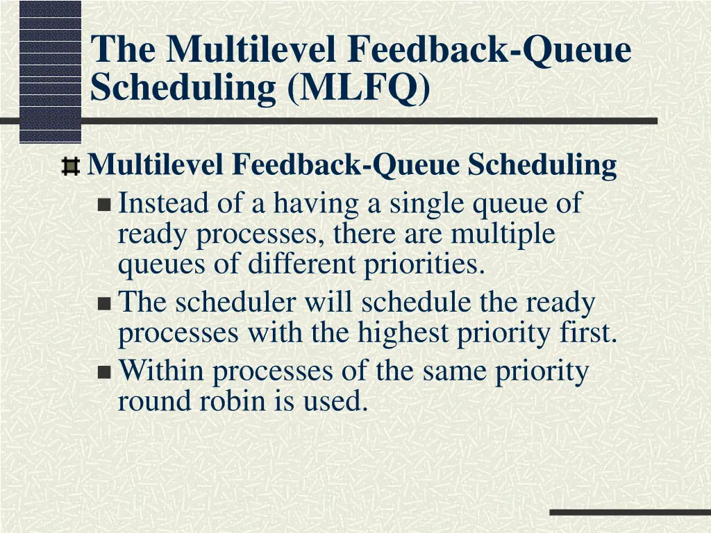 the multilevel feedback queue scheduling mlfq