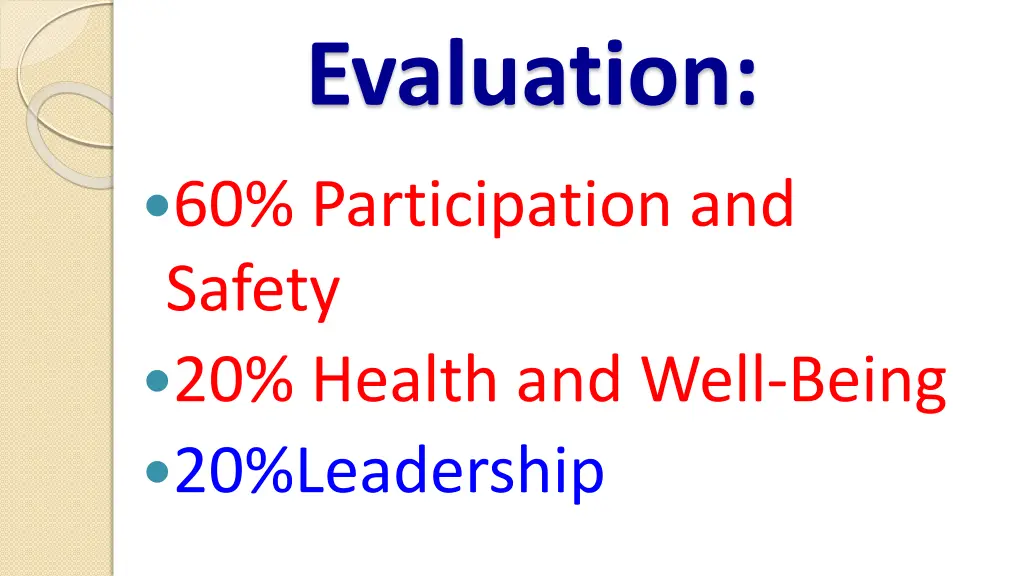 evaluation