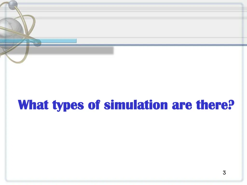 what types of simulation are there what types