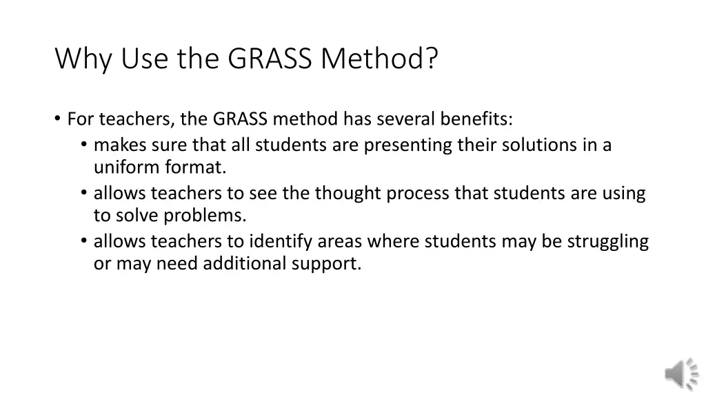 why use the grass method 1