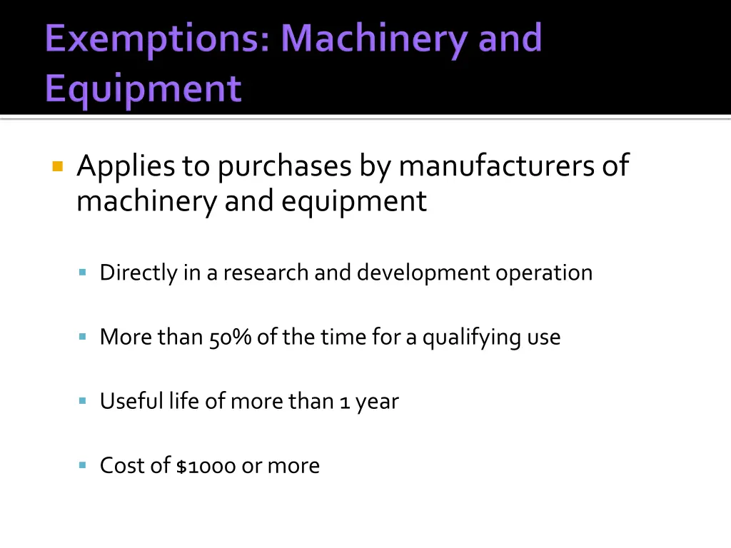 applies to purchases by manufacturers