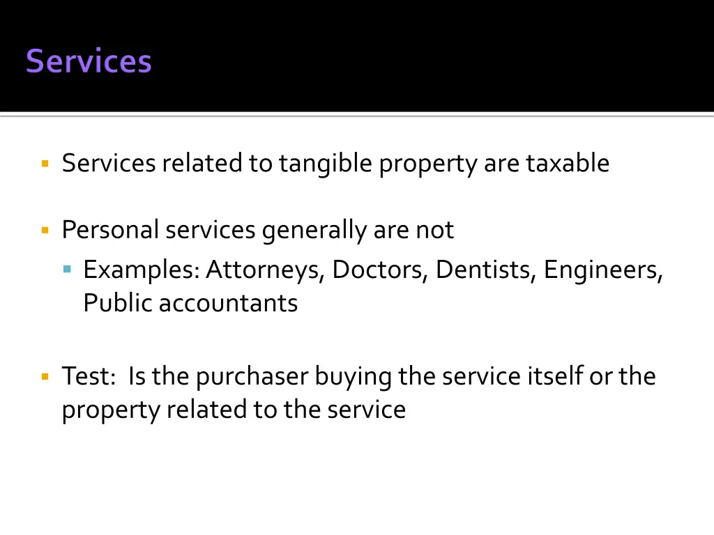 services related to tangible property are taxable