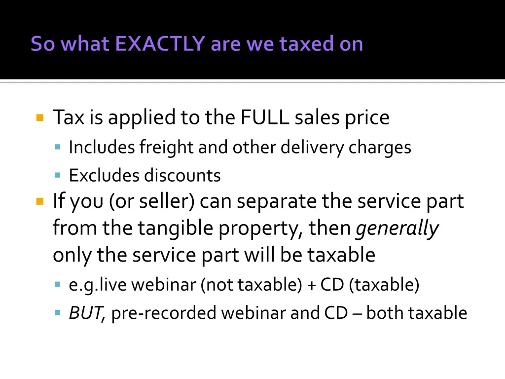 tax is applied to the full sales price includes