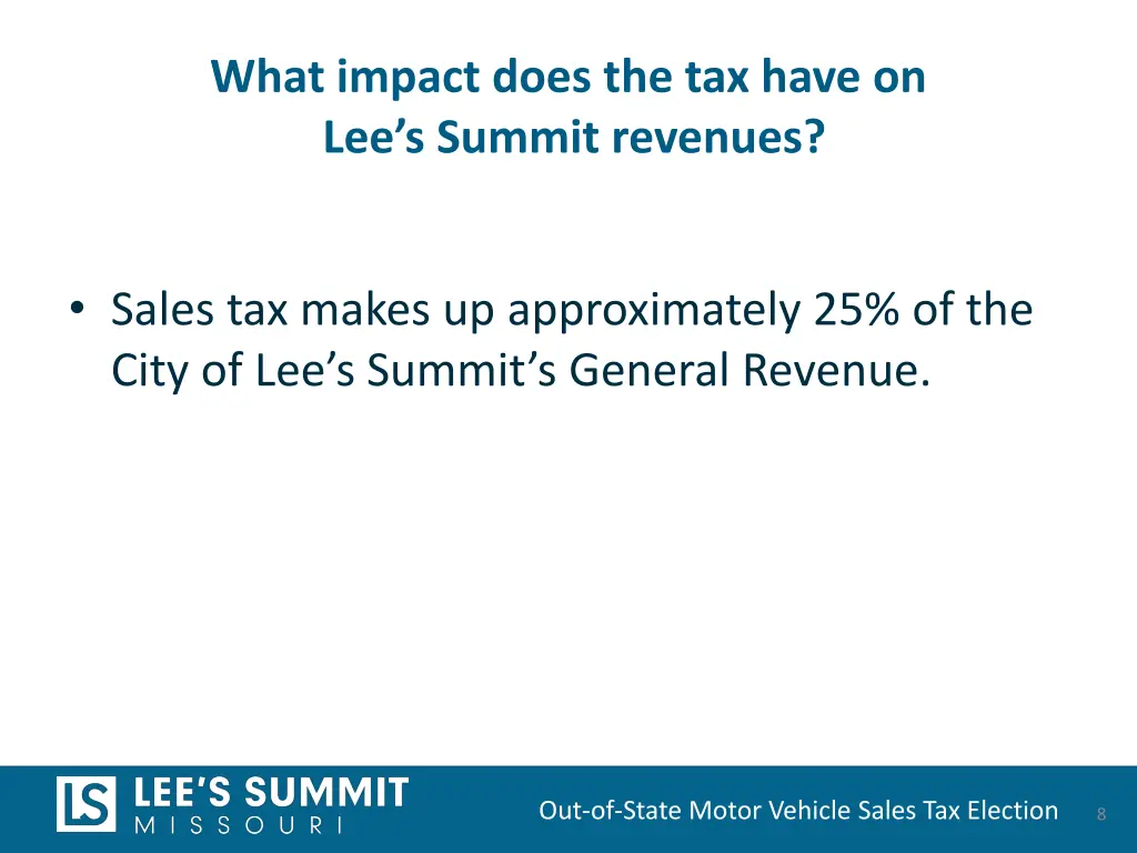 what impact does the tax have on lee s summit