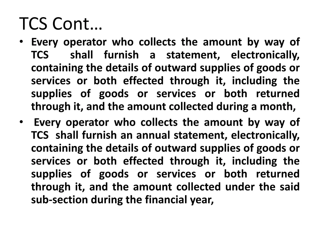 tcs cont every operator who collects the amount