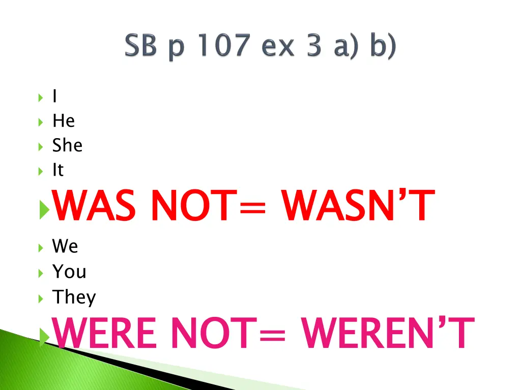 i he she it was not wasn t we you they were