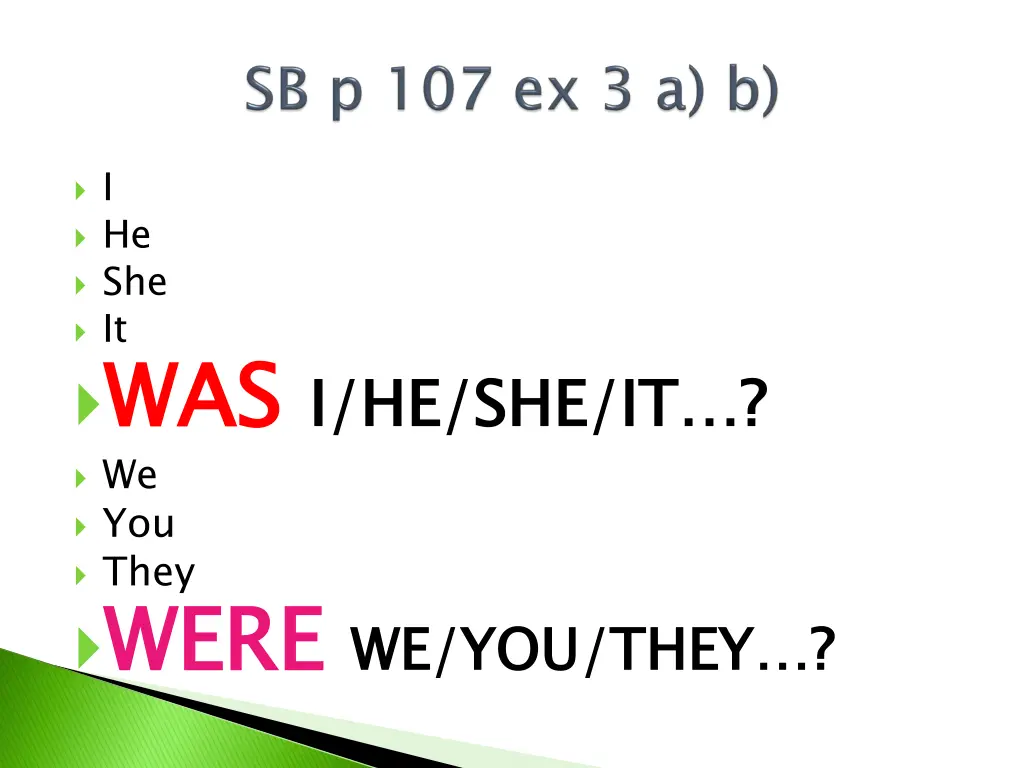 i he she it was we you they were 1