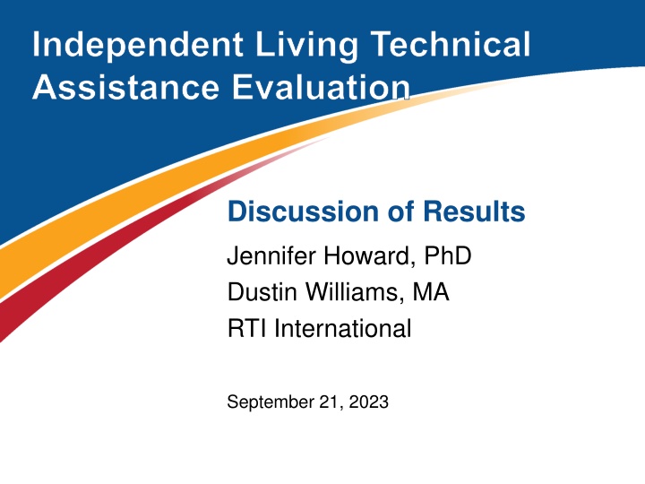 independent living technical assistance evaluation