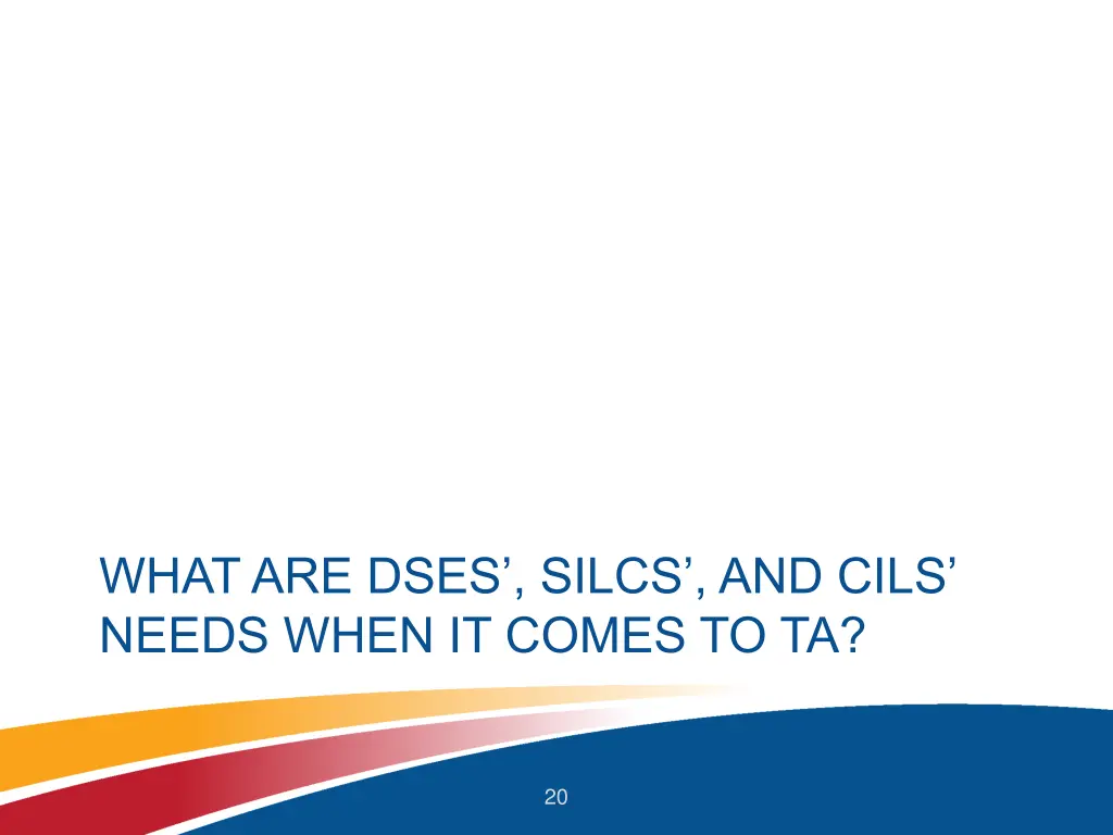 what are dses silcs and cils needs when it comes