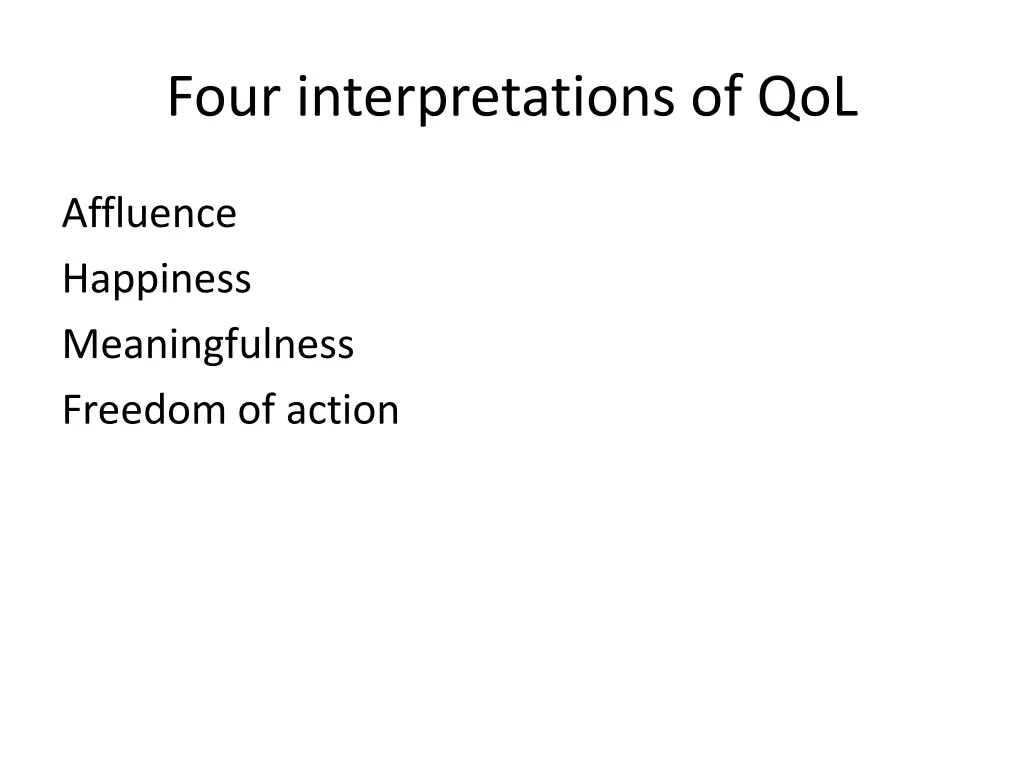 four interpretations of qol