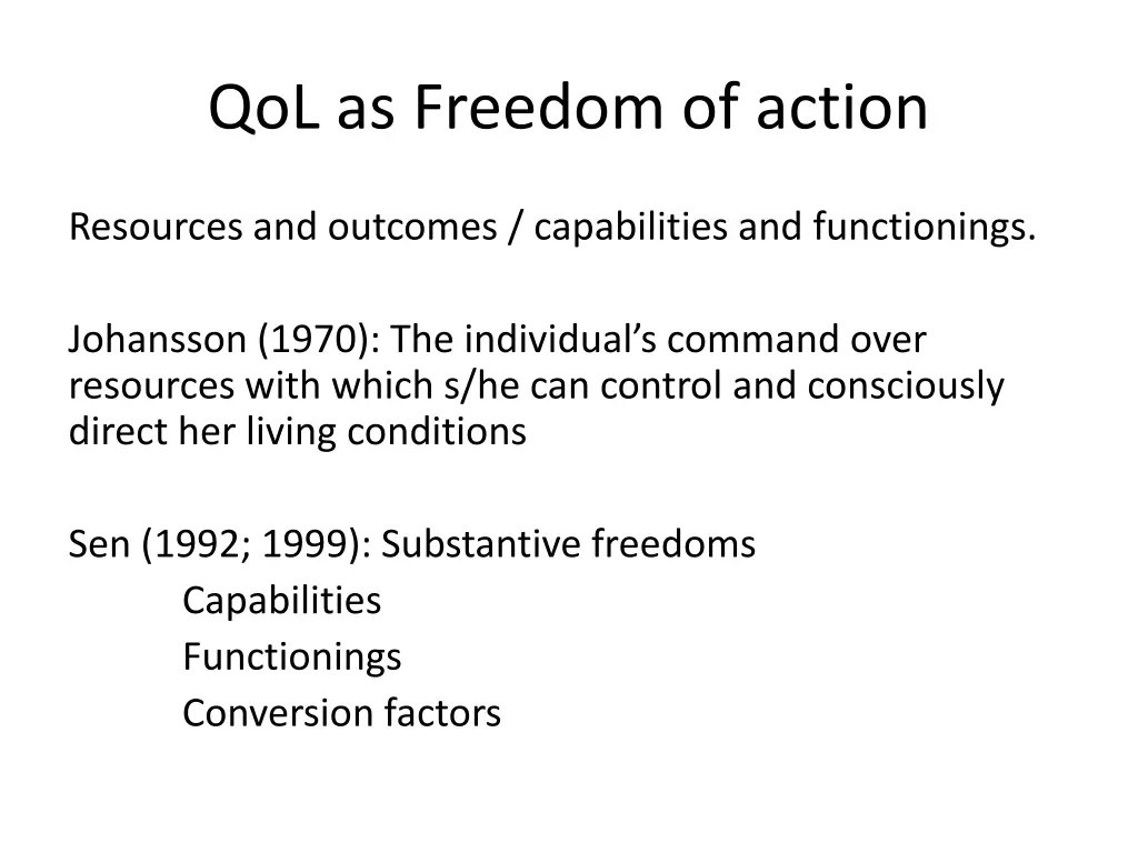 qol as freedom of action