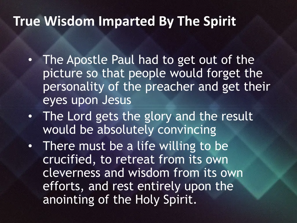 true wisdom imparted by the spirit 1
