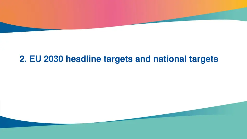 2 eu 2030 headline targets and national targets
