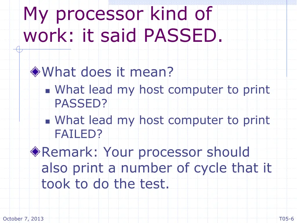 my processor kind of work it said passed