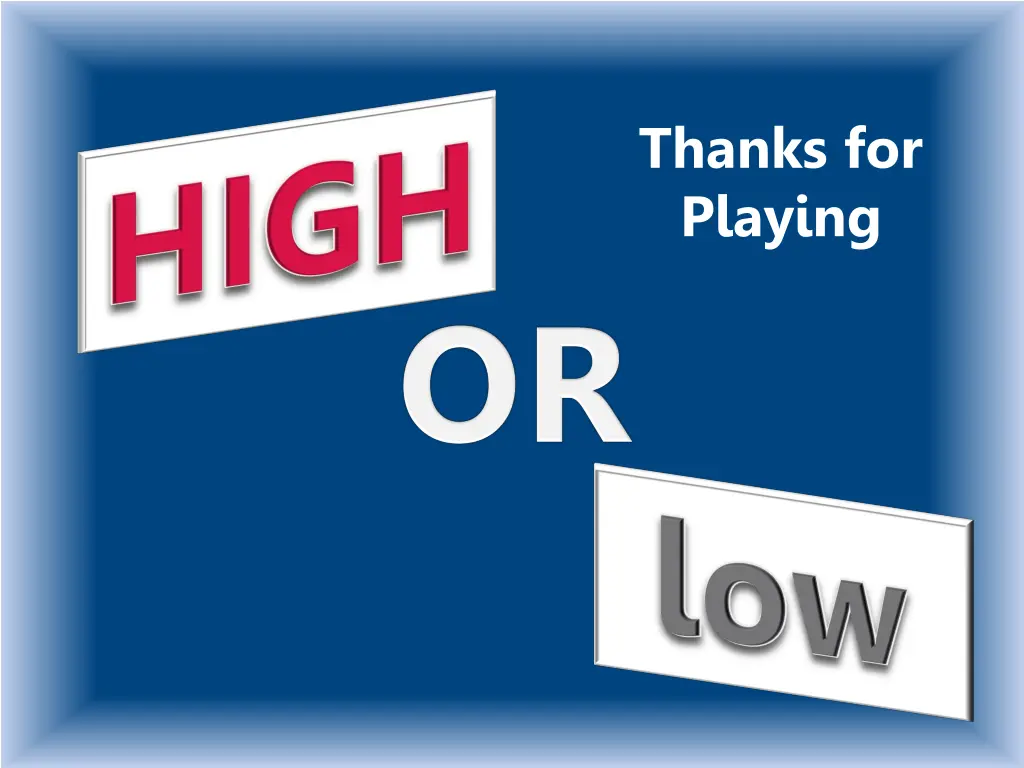 thanks for playing