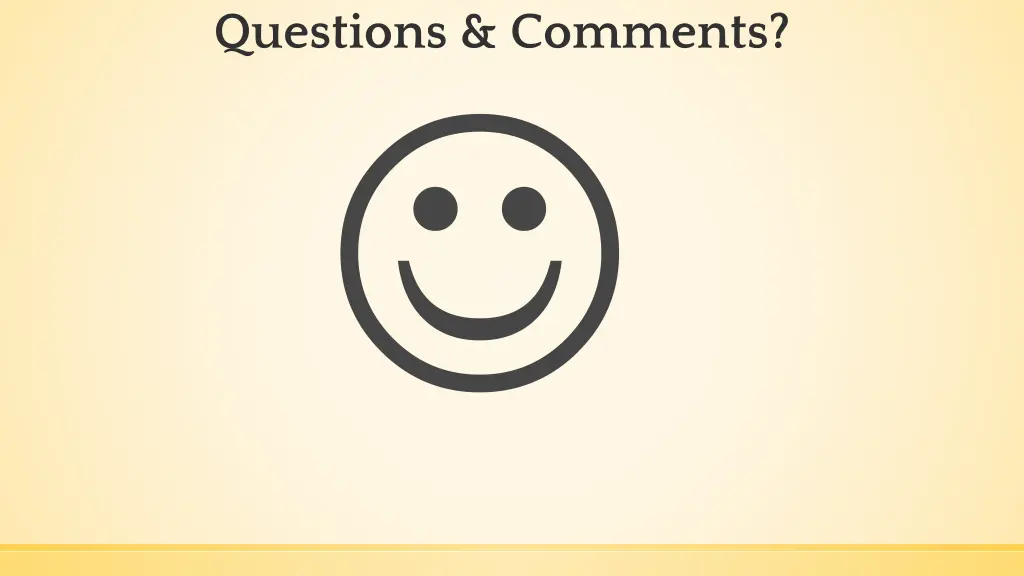 questions comments
