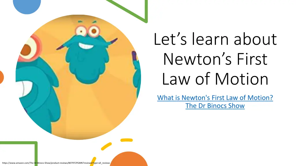 let s learn about newton s first law of motion