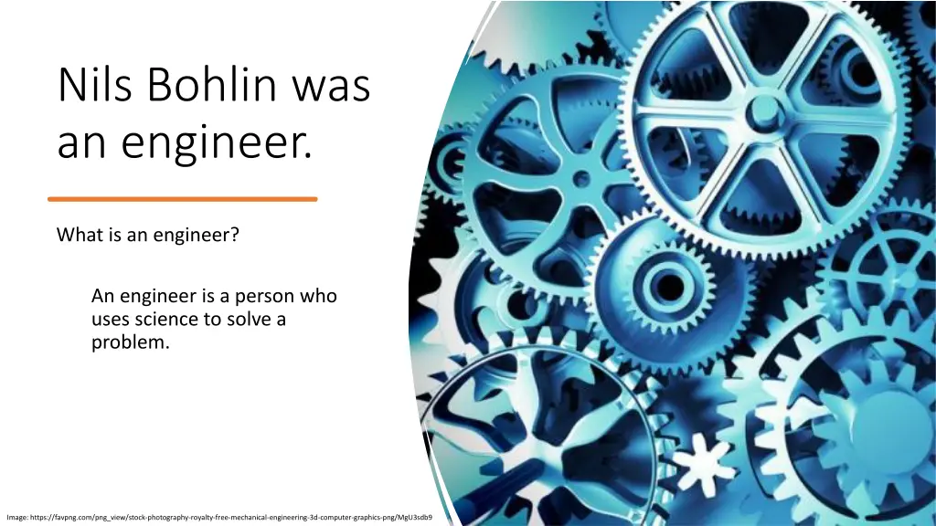 nils bohlin was an engineer