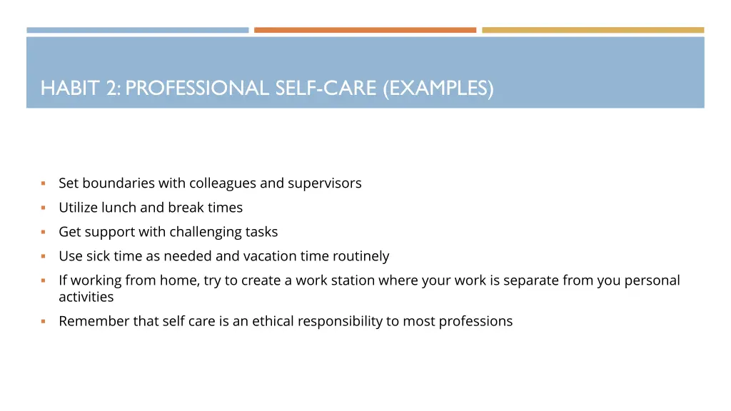 habit 2 professional self care examples