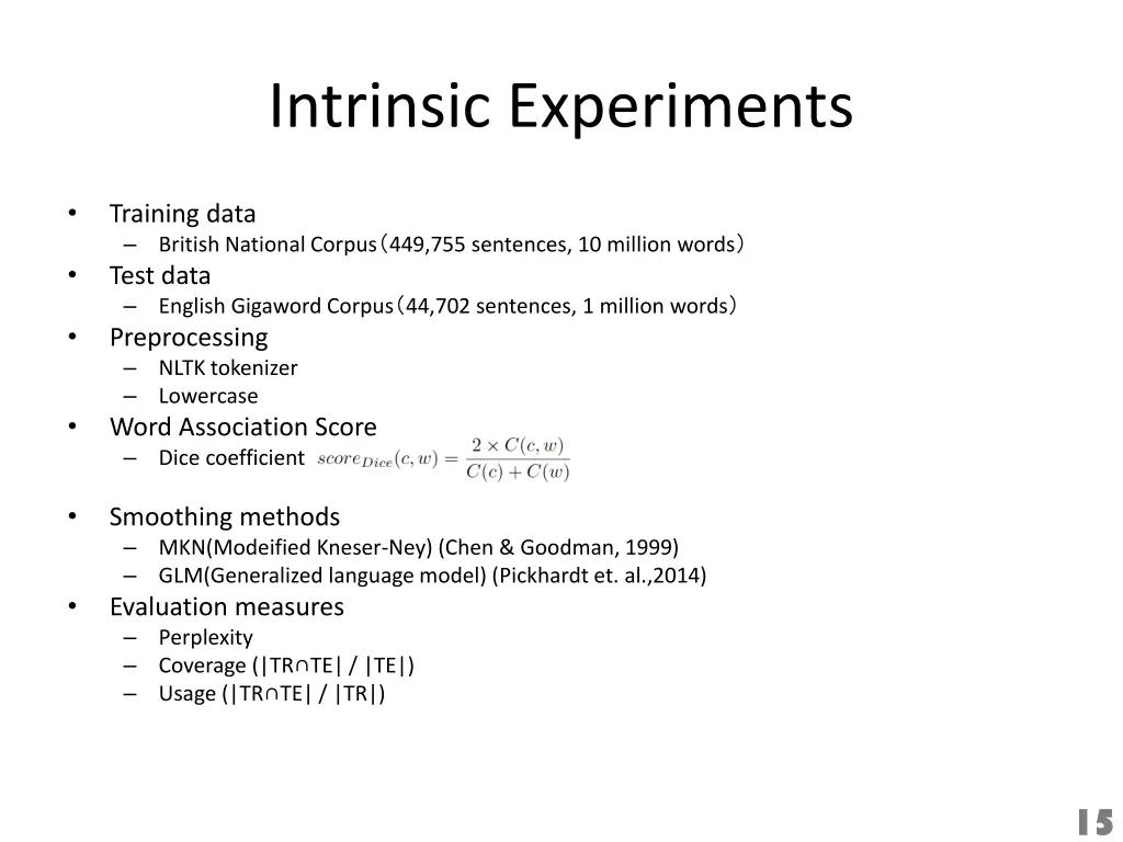 intrinsic experiments