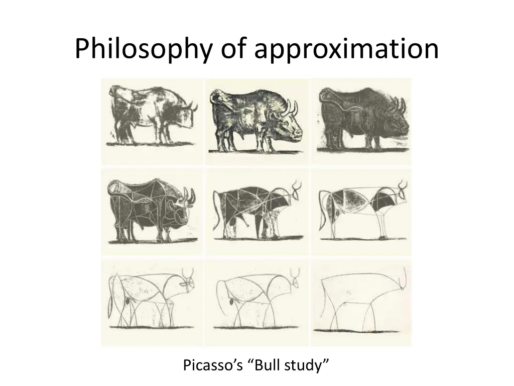 philosophy of approximation