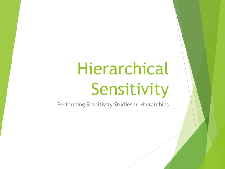 hierarchical sensitivity performing sensitivity