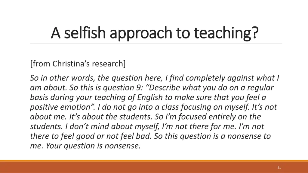 a selfish approach to teaching a selfish approach
