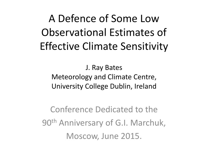 a defence of some low observational estimates