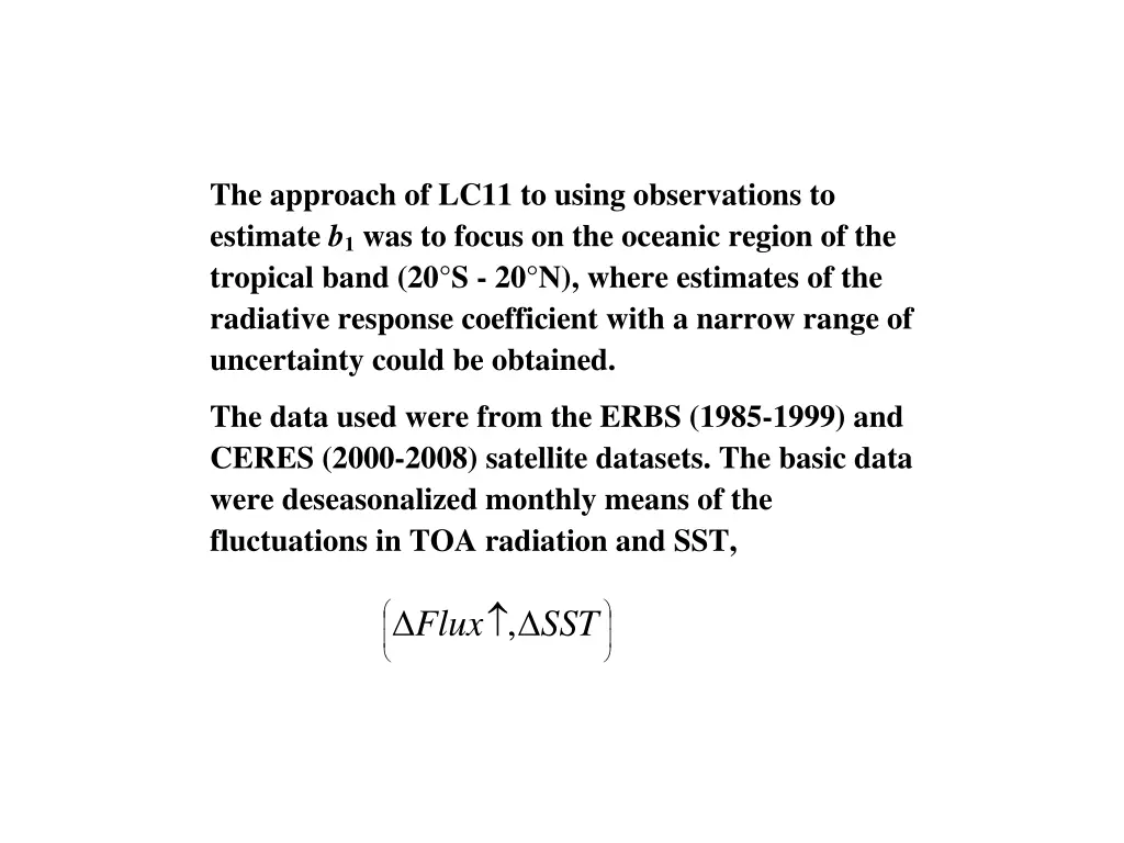 the approach of lc11 to using observations