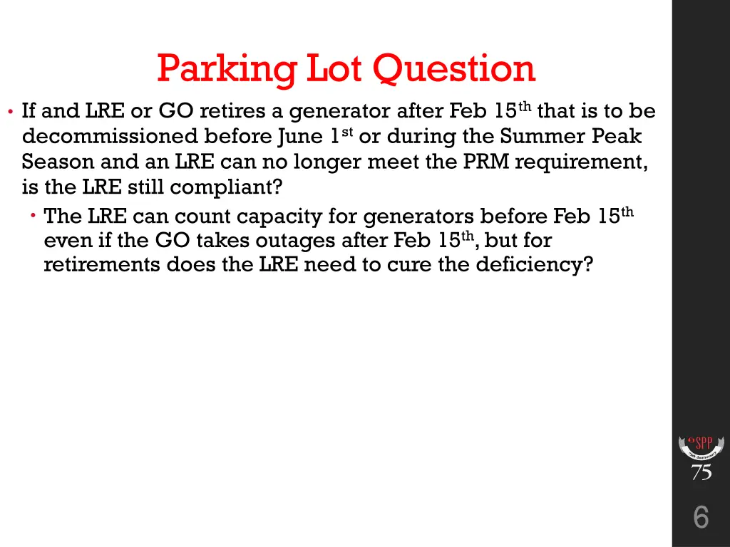parking lot question if and lre or go retires