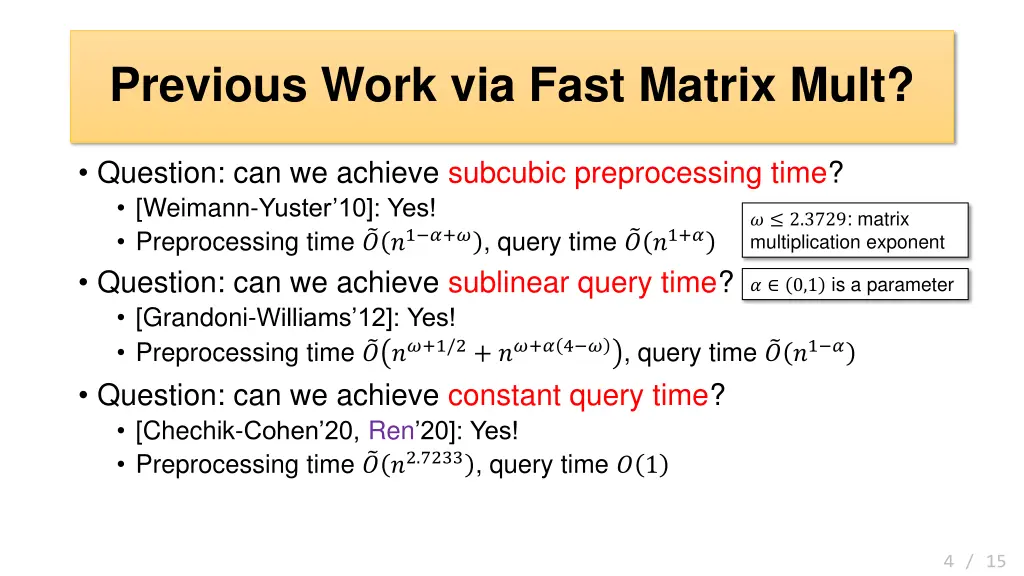 previous work via fast matrix mult