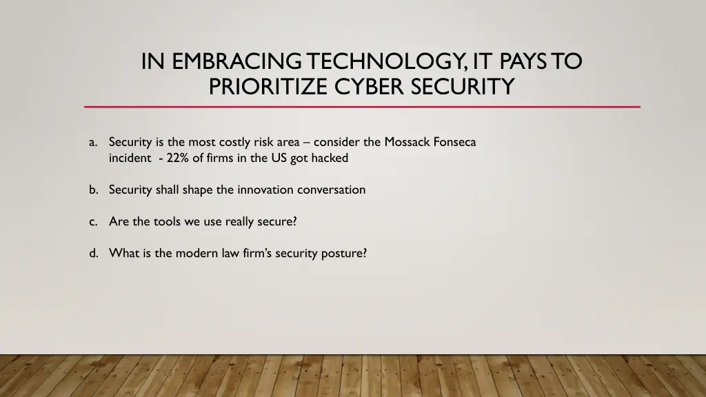 in embracing technology it pays to prioritize