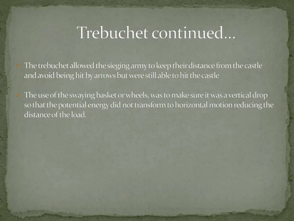 trebuchet continued