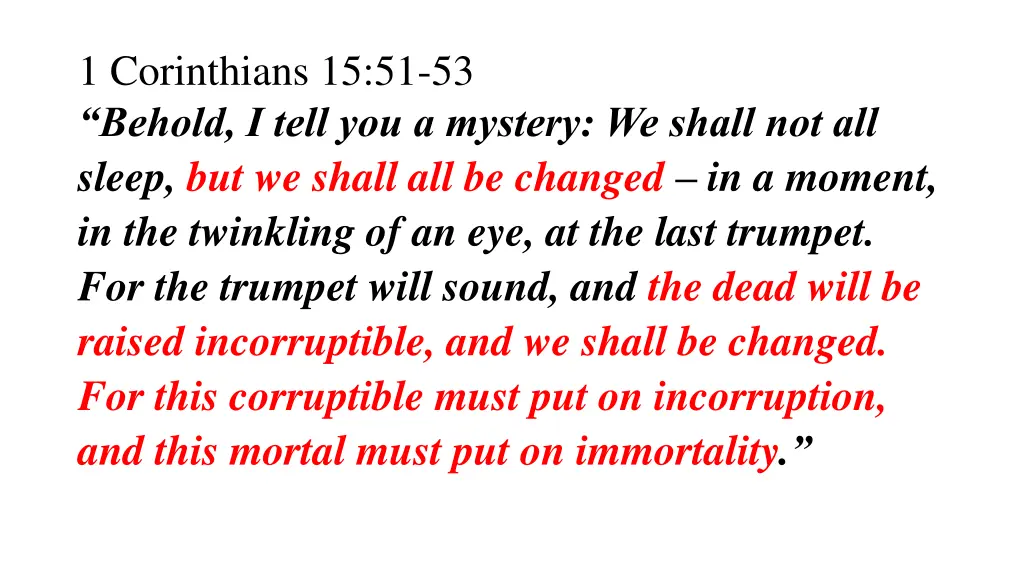 1 corinthians 15 51 53 behold i tell 1