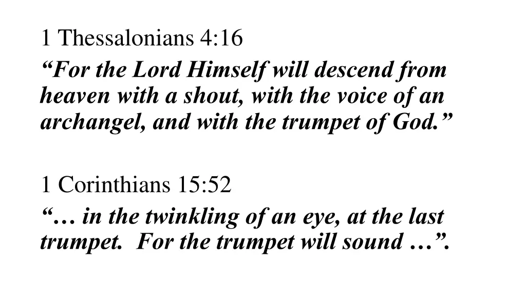 1 thessalonians 4 16 for the lord himself will