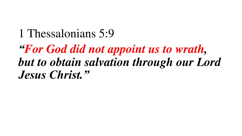 1 thessalonians 5 9 for god did not appoint 1